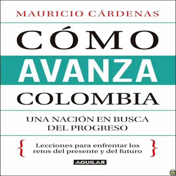 Cómo Avanza Colombia - Aguilar