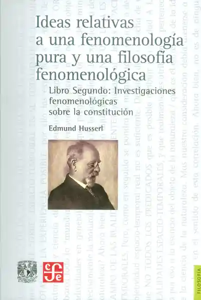 Ideas Relativas a Una Fenomenología Pura y Una Filosofía