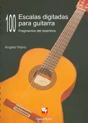 100 Escalas digitadas para guitarra. Fragmentos del repertorio