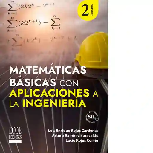 Matemáticas Básicas Con Aplicaciones a la Ingeniería