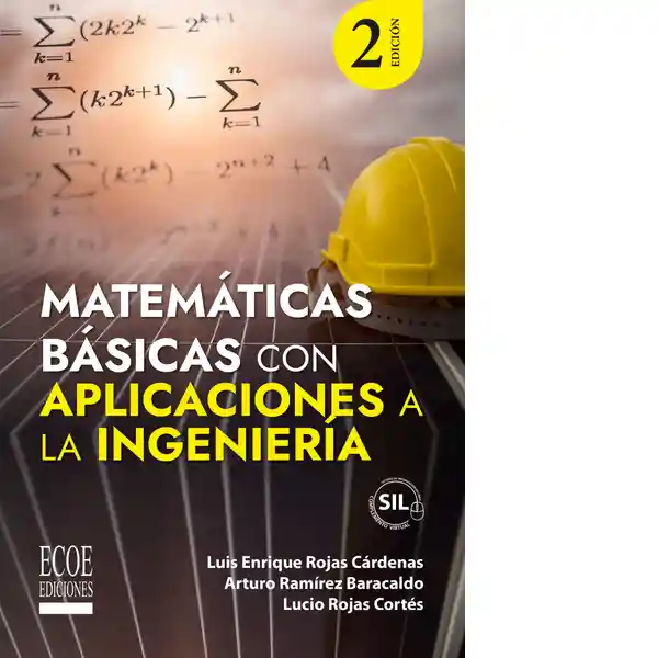 Matemáticas Básicas Con Aplicaciones a la Ingeniería