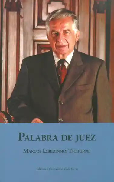 Palabra de Juez. Discursos Artículos y Reflexiones