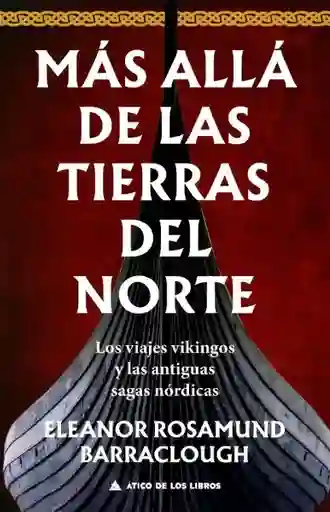 Más Allá de Las Tierras Del Norte - Ediciones Urano