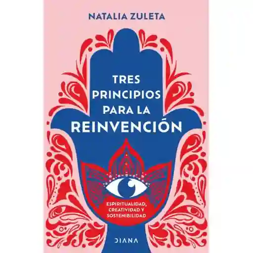 Tres principios para la reinvención