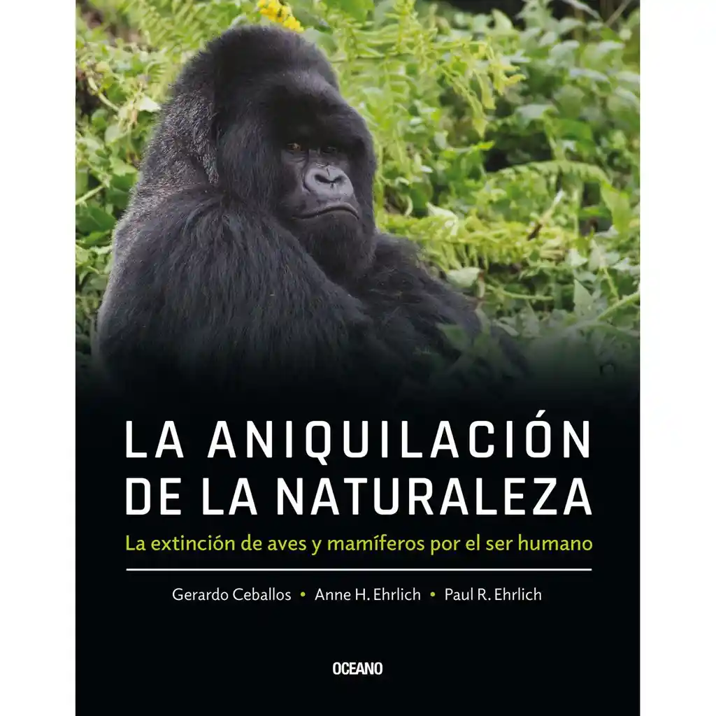 La Aniquilación De La Naturaleza.