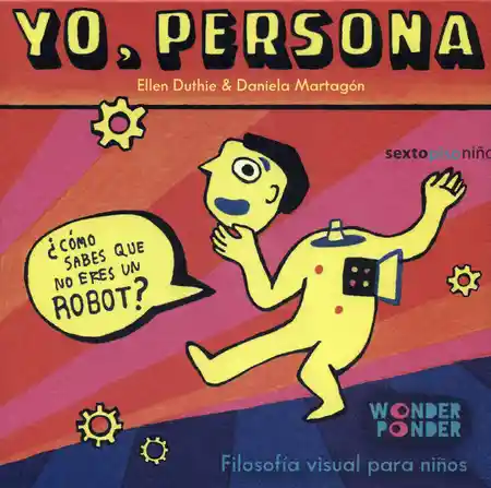 Yo Persona. Filosofía Visual Para Niños - Ellen Duthie