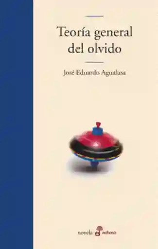 Teoría General Del Olvido