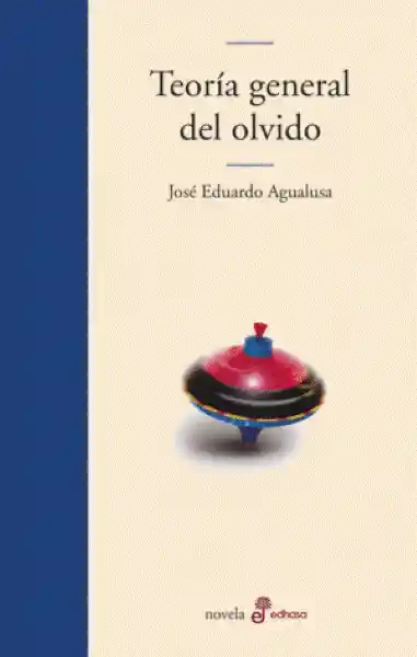 Teoría General Del Olvido