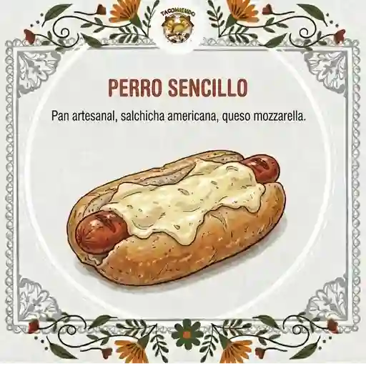 Perro sencillo + papas
