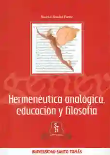 Hermenéutica Analógica Educación y Filosofía