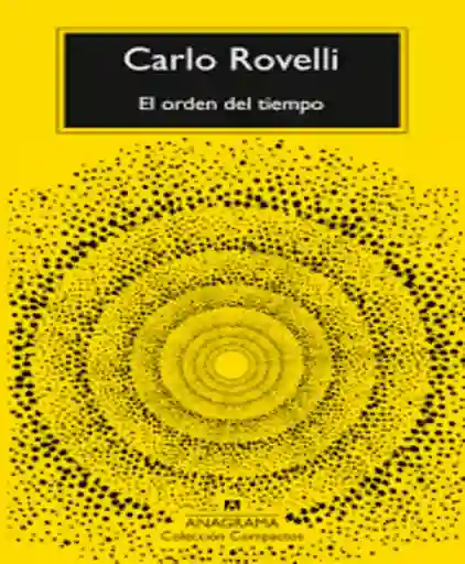 El Tiempo El Orden D - Carlo Rovelli