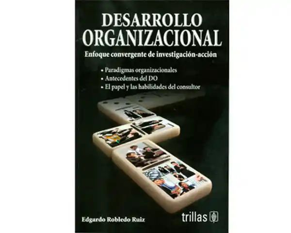 Desarrollo Organizacional Enfoque Convergente