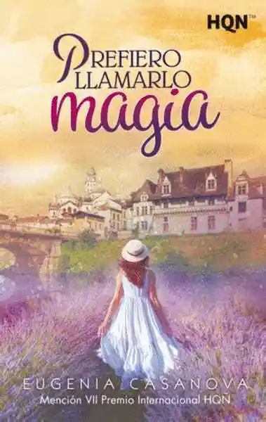Prefiero Llamarlo Magia - Eugenia Casanova