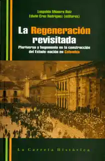 La Regeneración Revisitada - VV.AA