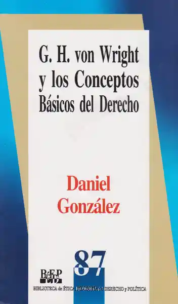 G H Von Wright y Los Conceptos Básicos Del Derecho