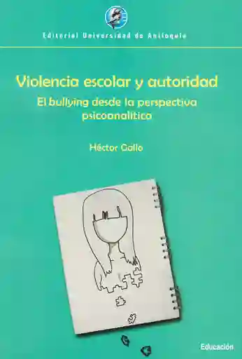 Violencia Escolar y Autoridad - Héctor Gallo