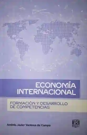 Economía Internacional Formación y Desarrollo de Competencias