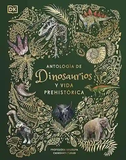 Antología de Dinosaurios y Vida Prehistórica