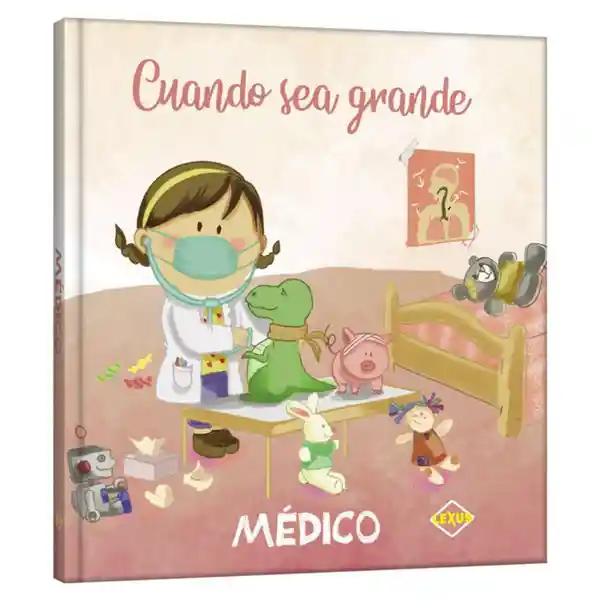 Cuando Sea Grande Médico - Lexus