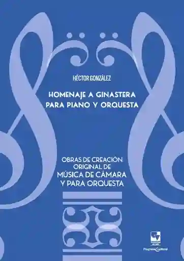 Homenaje a Ginastera Para Piano y Orquesta