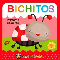 Bichitos.Primeras Palabras