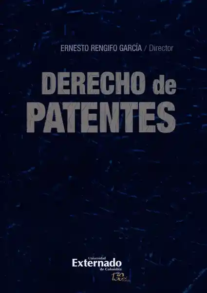 Derecho de Patentes - Ernesto Rengifo García