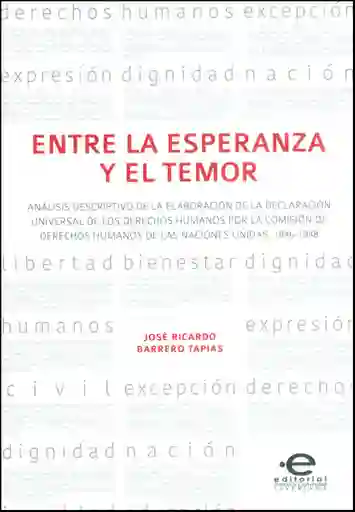 Entre la Esperanza y el Temor - José Ricardo Barrero Tapias
