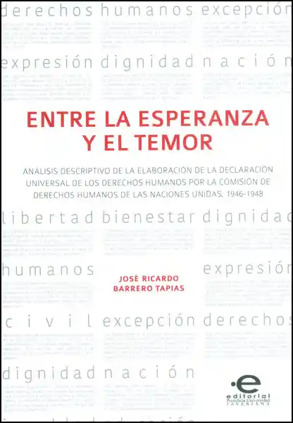 Entre la Esperanza y el Temor - José Ricardo Barrero Tapias