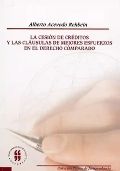 La Cesión de Créditos y Las Cláusulas de Mejores Esfuerzos