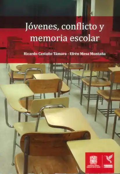 Jóvenes, conflicto y memoria escolar