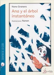 Ana y el Árbol Instantáneo