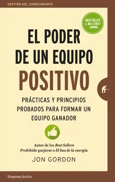 El Poder de un Equipo Positivo