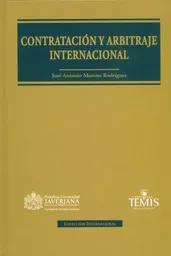 Contratación y Arbitraje Internacional - José Antonio Moreno