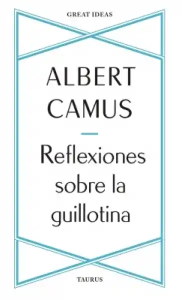 Reflexiones Sobre la Guillotina