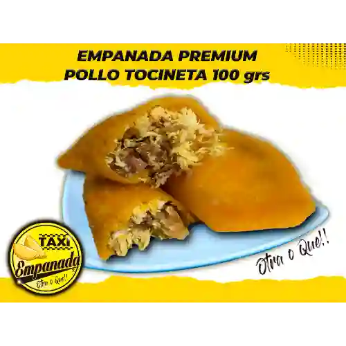 Empanada de Pollo y Tocineta " Premium"