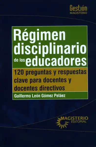 Régimen Disciplinario de Los Educadores