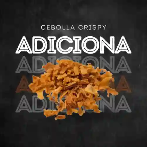 Adicion Cebolla Crispy