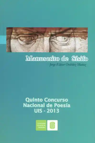 Manuscrito de Sísifo - Jorge Eliécer Ordóñez Muñoz