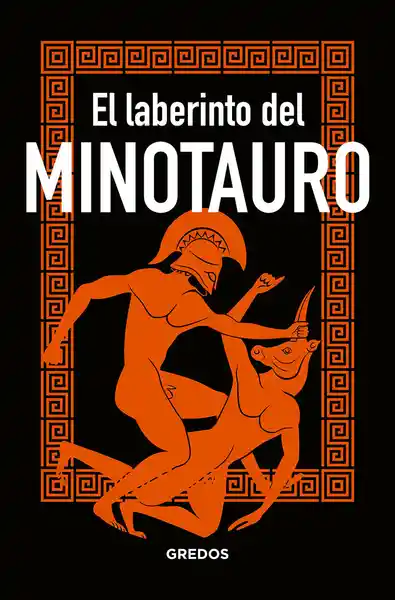 El Laberinto Del Minotauro - Bernardo Souviron