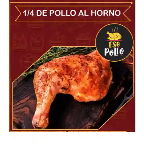 1/4 Pollo Al Horno