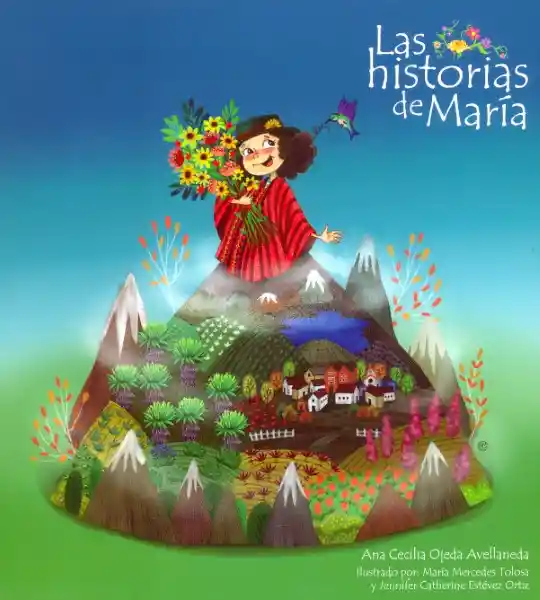 Las Historias de María - Ana Cecilia Ojeda Avellaneda