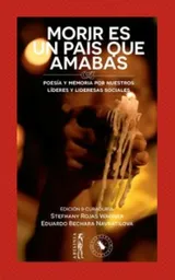 Morir es un País Que Amabas - Rojas Wagner Stefhany