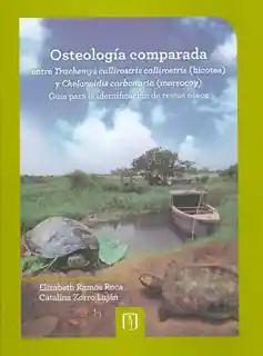 Osteología Comparada Entre Trachemys Callirostris Callirostris