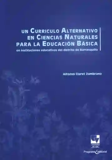 Un Curriculo Alternativo en Ciencias Naturales