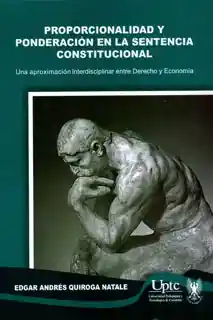 Proporcionalidad y Ponderación en la Sentencia Constitucional