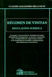 Régimen de Visitas. Regulación Jurídica