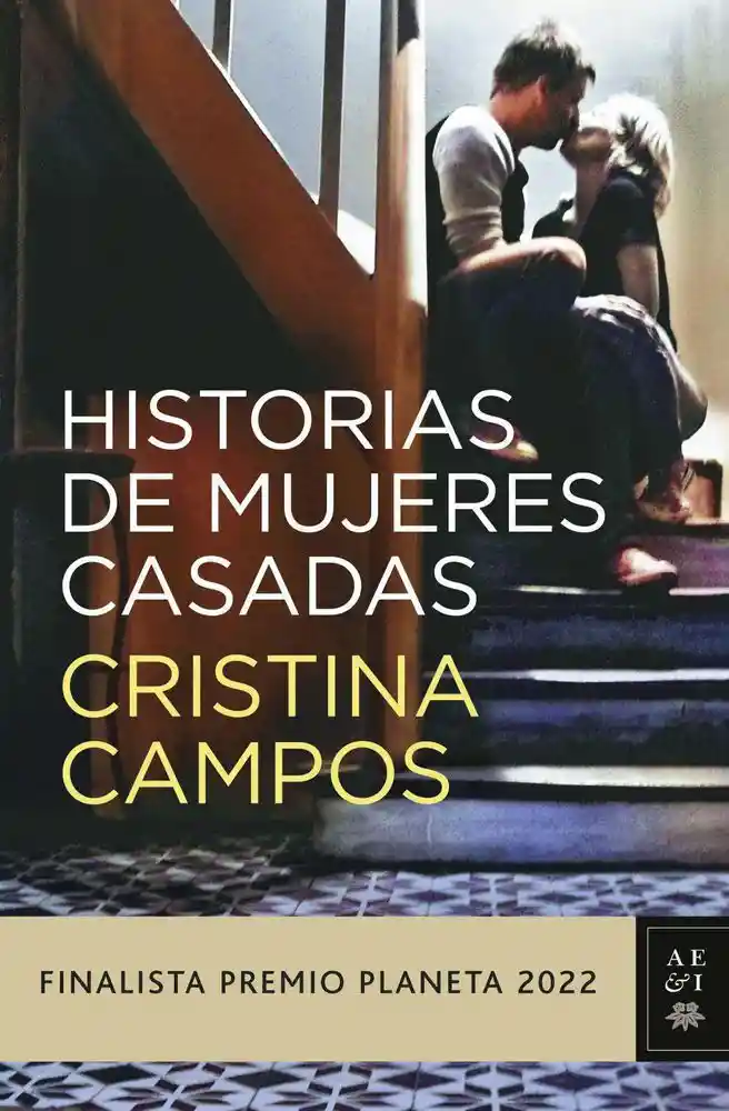 Historias De Mujeres Casadas, Cristina Campos