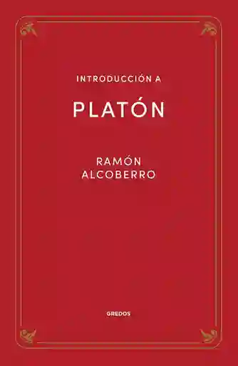 Introducción a Platón - Gredos