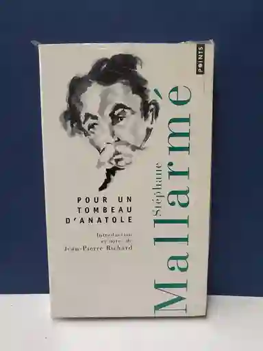 Pour un Tombeau D'antole - Stepahne Mallarmé