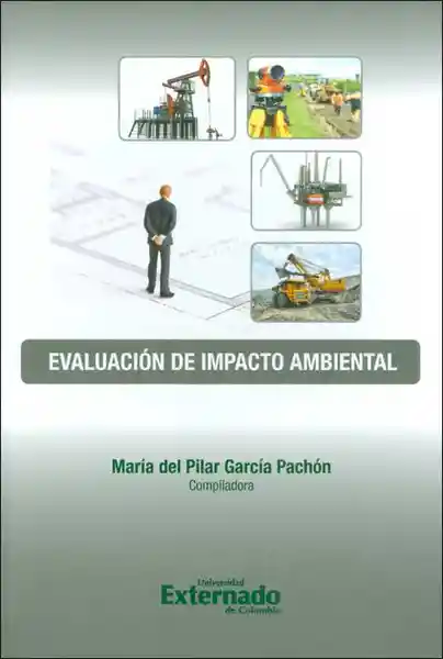 Evaluación Del Impacto Ambiental - María Del Pilar García Pachón